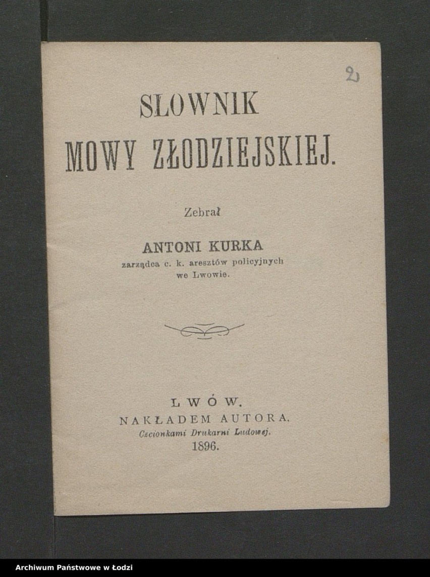 Chcesz mówić jak Szpicbródka? Zobacz „Słownik mowy złodziejskiej”