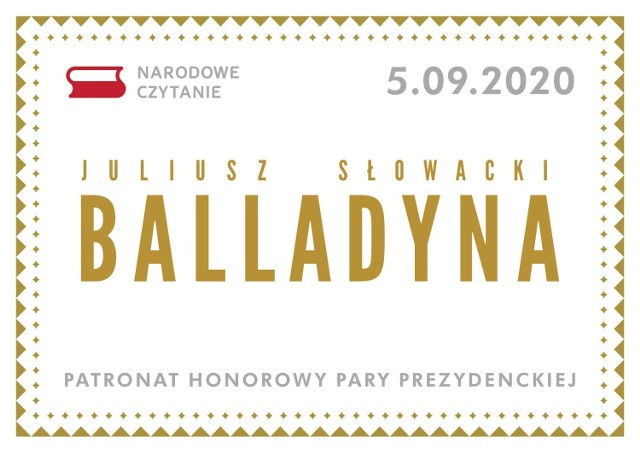 5  września 2020 r. w całej Polsce odbywać się będzie akcja Narodowe Czytanie. W tym roku lektura jest "Balladyna" Juliusza Słowackiego