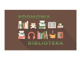 Co przygotowała dla nas Biblioteka Gdynia na początek długiego weekendu? Sprawdź koniecznie akcję "Domowa Biblioteka" 