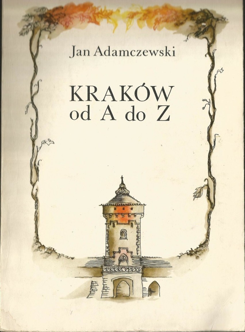 Jan Adamczewski – Kraków od A do Z. Skan okładki