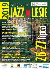 XXIV Jazz w Lesie już w najbliższy weekend w Sulęczynie  PROGRAM