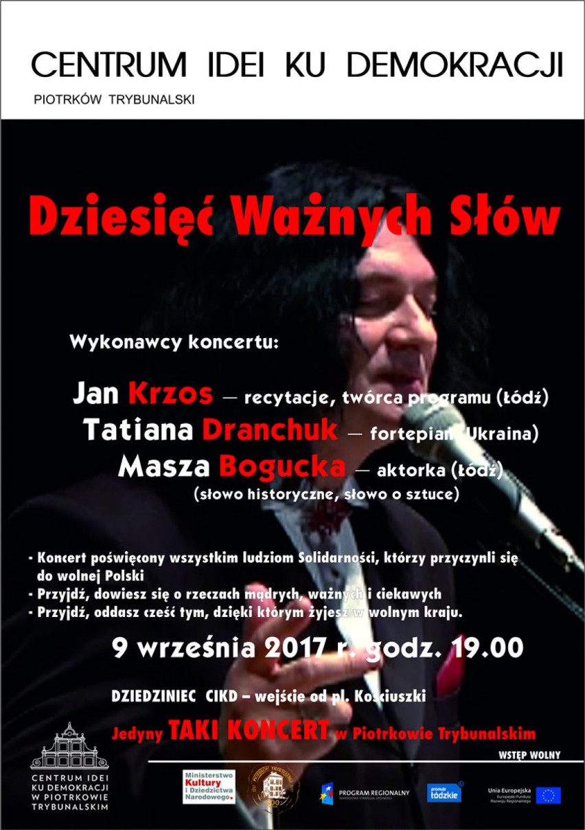 Na koncert poświęcony ludziom Solidarności ph. „Dziesięć...