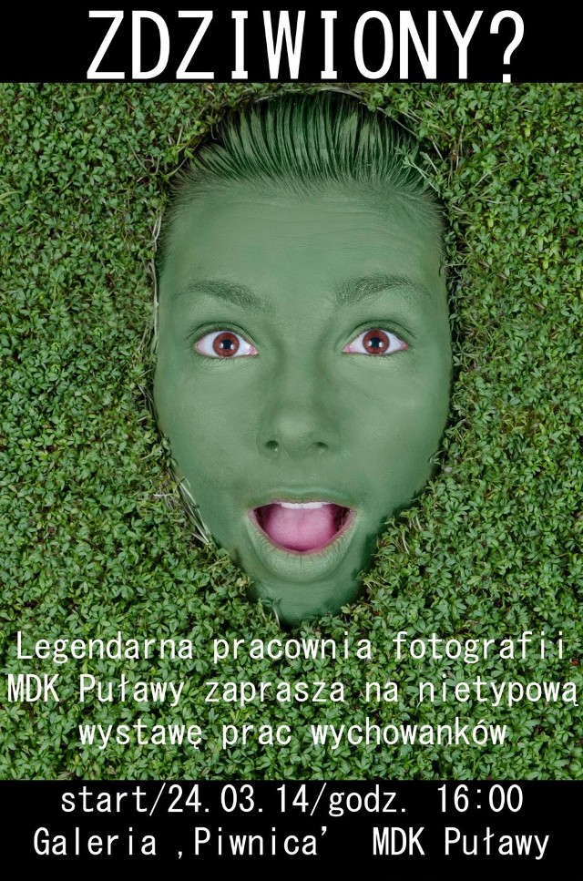Plakat promujący wystawę fotografii w MDK Puławy 24.03.14
