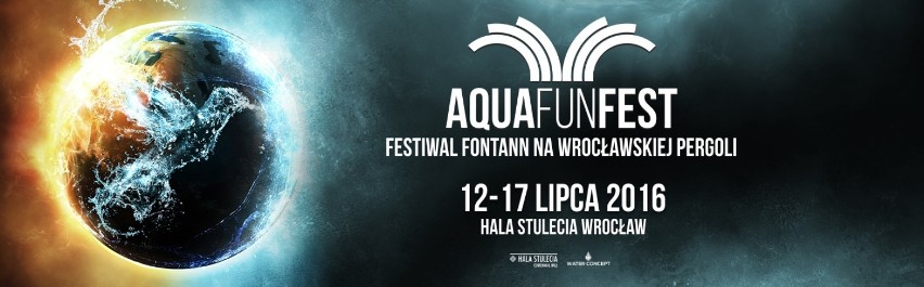 AQUAFUNFEST – gigantyczne widowisko artystyczne na Wrocławskiej Fontannie Multimedialnej