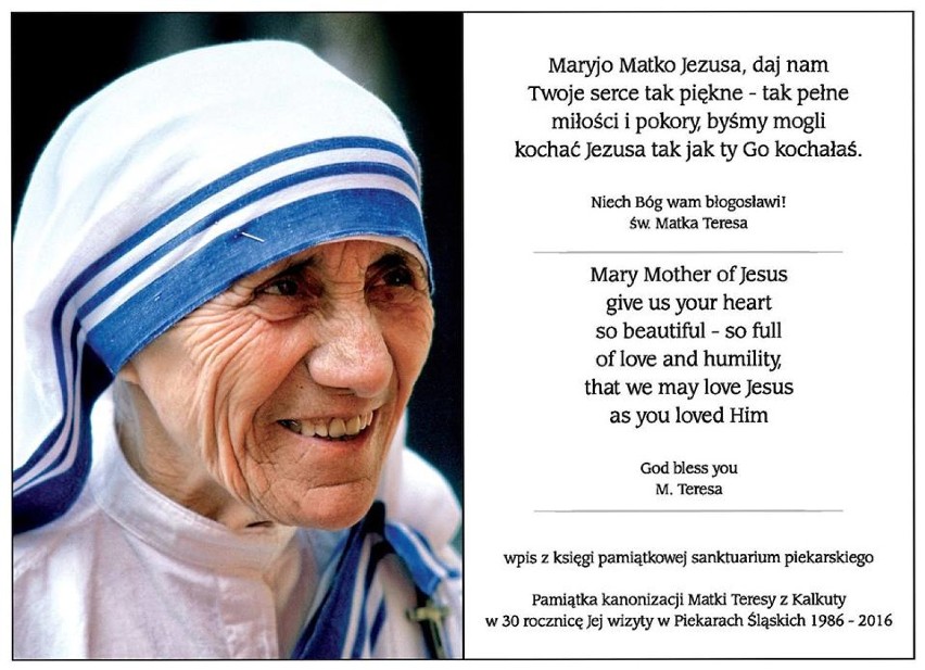 Matka Teresa z Kalkuty w 1986 r.odwiedziła sanktuarium piekarskie. Wpisała się do księgi pamiątkowej