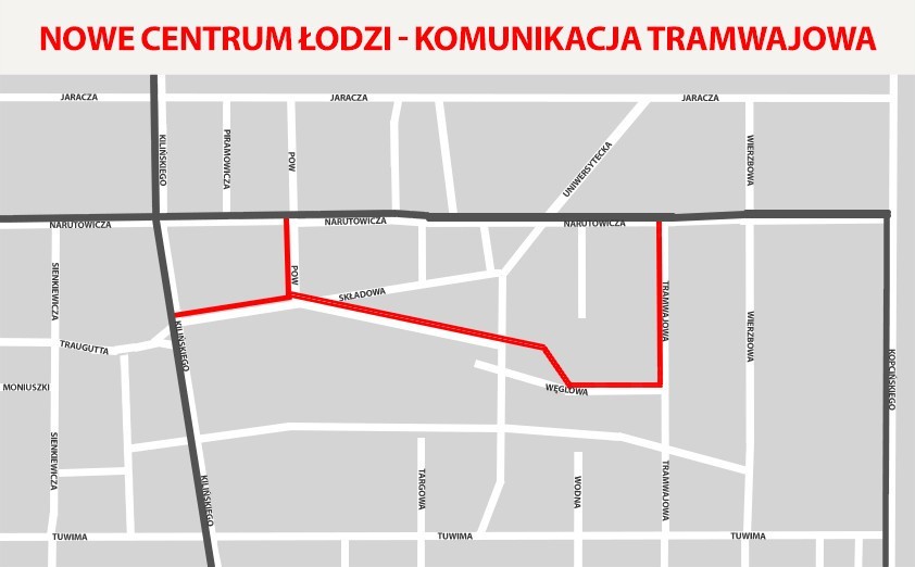 Nowe Centrum Łodzi. Przebudowa ulic [MAPY]