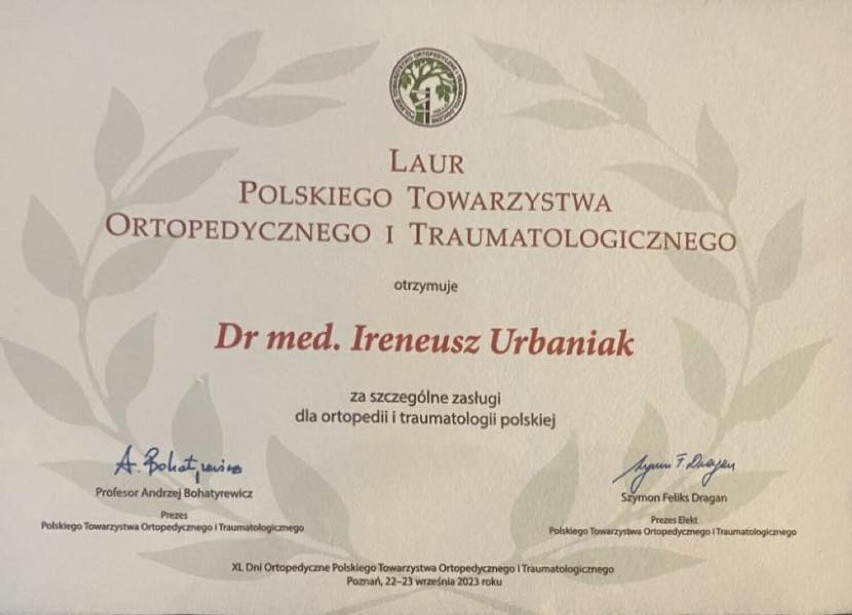 Doktor Ireneusz Urbaniak uhonorowany Laurem Polskiego Towarzystwa Ortopedycznego i Traumatologicznego