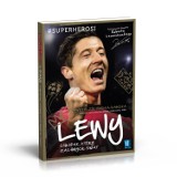 „Lewy. Chłopak, który zachwycił świat” - inspirująca biografia gwiazdy futbolu