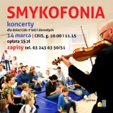 SMYKOFONIA „Koncert trzech kurek” - koncerty dla dzieci (do 7 lat) i dorosłych