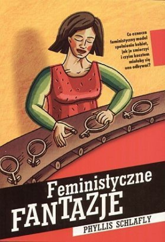 Phyllis Schlafly &quot;Feministyczne fantazje&quot; - okładka