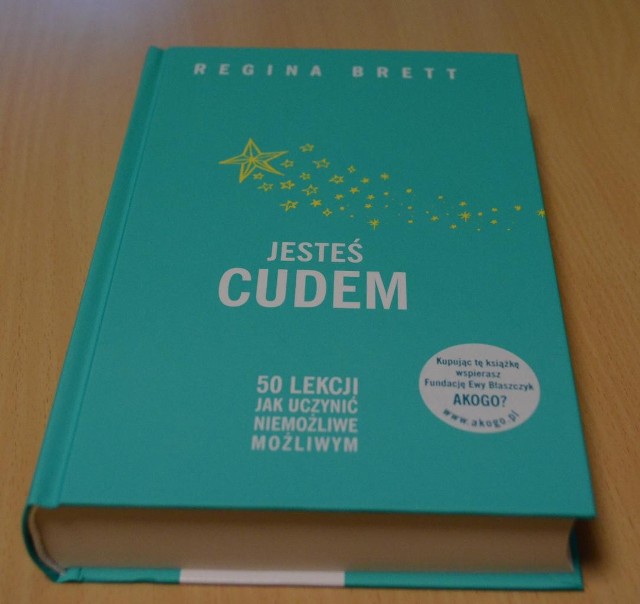 Wygraj książkę "Jesteś cudem" Reginy Brett