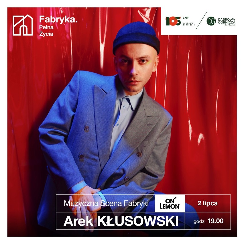Arek Kłuskowski w Fabryce Pełnej Życia

W piątek, 2 lipca...