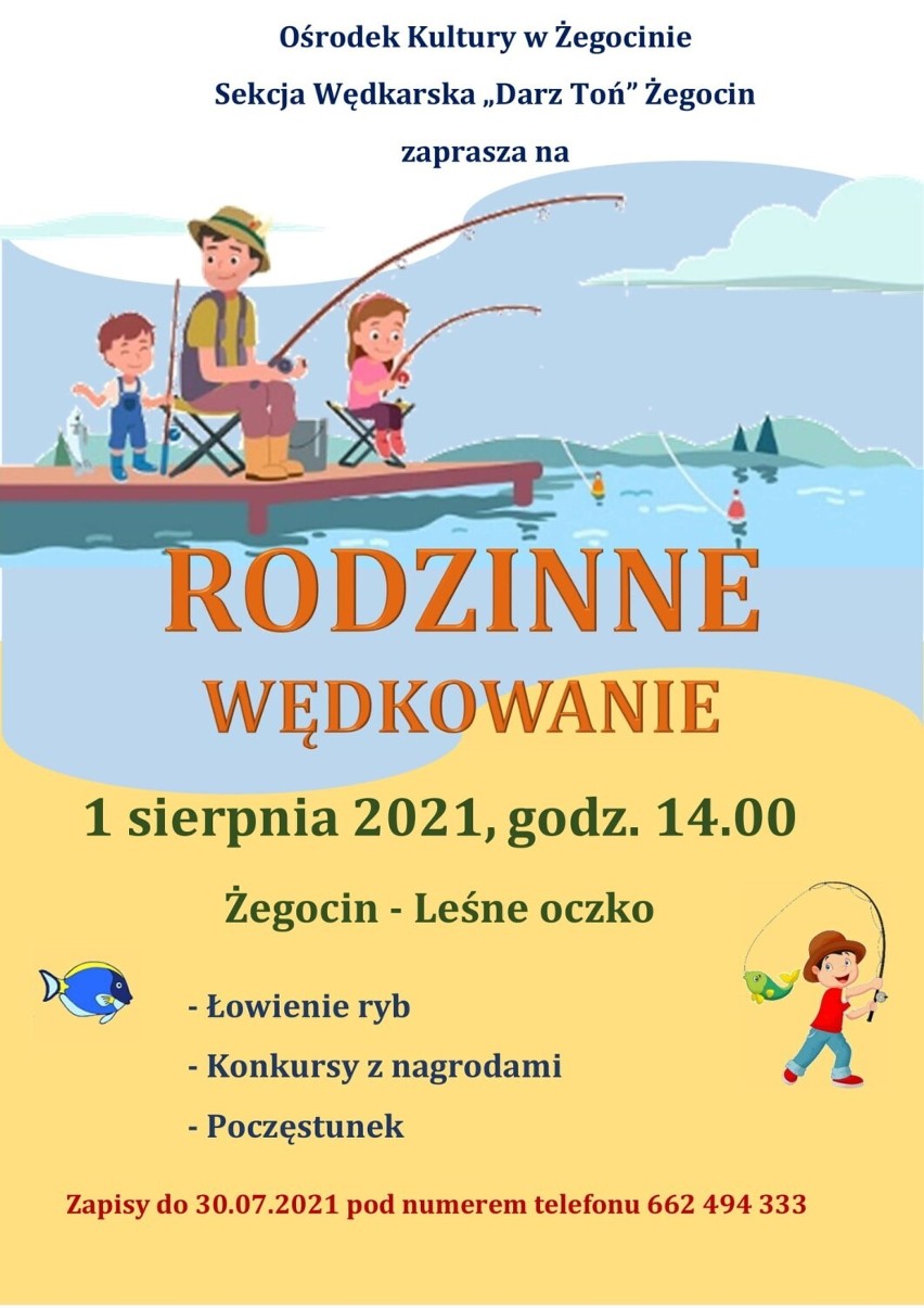 Rodzinne wędkowanie w Żegocinie zaplanowano 1 sierpnia