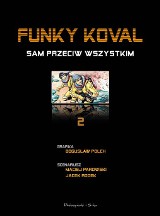 Wygraj komiks &quot;Funky Koval. Sam przeciw wszystkim&quot;