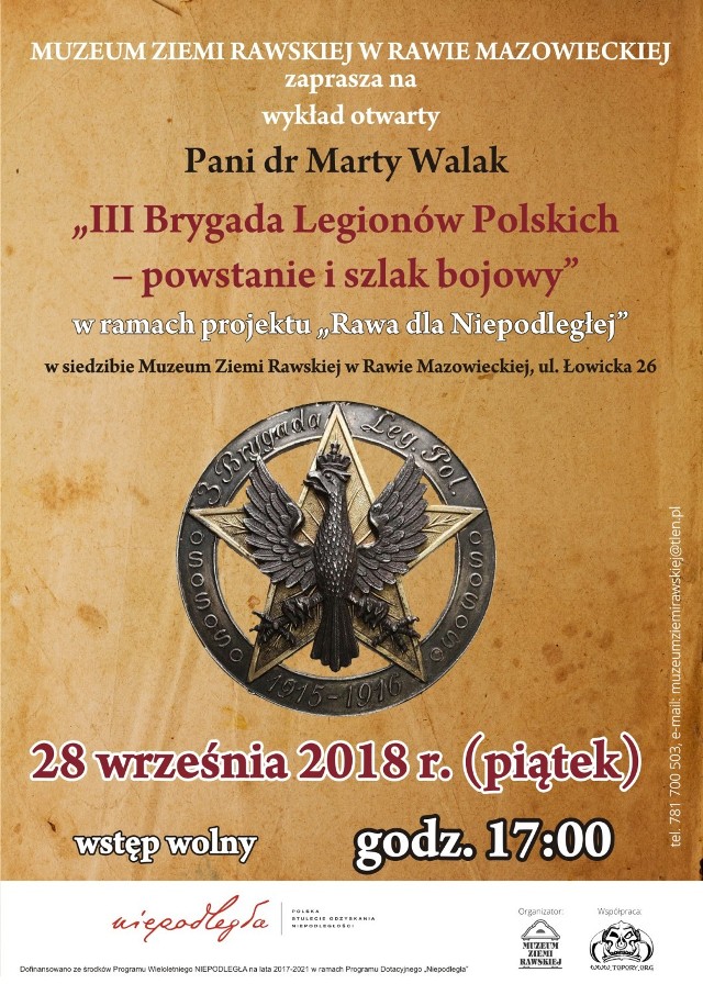 Muzeum Ziemi Rawskiej zaprasza na wykład „III Brygada Legionów Polskich – powstanie i szlak bojowy”. Wygłosi go dr Marta Walak.