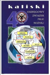 Monografia Kaliskiego Okręgowego Związku Piłki Nożnej na 40-lecie już w księgarniach