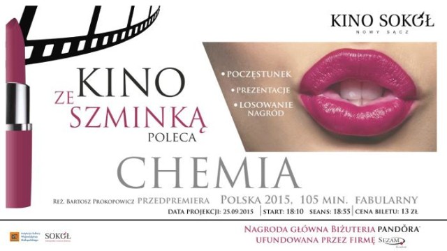 KINO SOKÓŁ zaprasza na spotkanie filmowe dla kobiet 25 września 2015, start godz. 18:10.

Film "Chemia", w reżyserii Bartosza Prokopowicza.  Inspirowana prawdziwymi wydarzeniami opowieść o niezwykłej miłości dwójki młodych ludzi balansujących na granicy życia i śmierci, miłości i szaleństwa. To opowieść o niezwykłym uczuciu, dojrzewaniu i poszukiwaniu własnej tożsamości. O miłości silniejszej niż strach. O tym, że warto kochać tak, jakby jutra miało nie być.