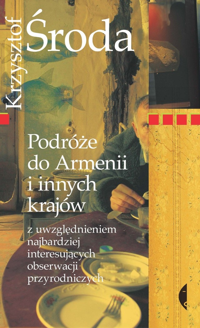 Krzysztof Środa: Podróże do Armenii i innych krajów. Spotkanie z autorem w POS w Łodzi.