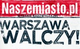 Warszawa walczy! Specjalne wydanie gazety naszemiasto.pl z okazji rocznicy Powstania Warszawskiego