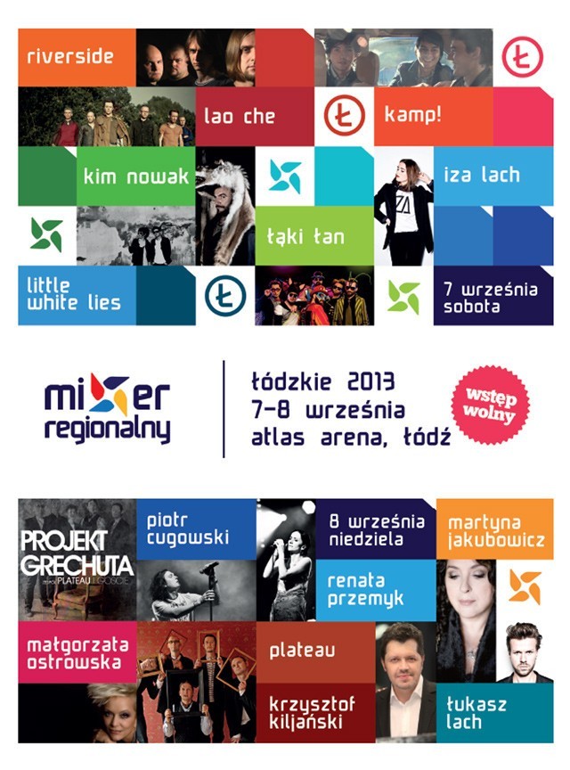 Mixer Regionalny Łódzkie 2013 - od 7 do 8 września 2013 r. na terenie Atlas Areny w Łodzi.