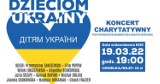 Koncert charytatywny "Dzieciom Ukrainy". Kościan zaprasza