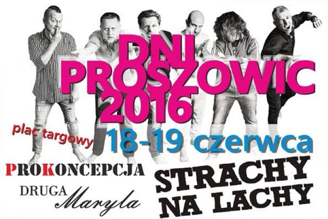 Strachy na Lachy zawitają do Proszowic na koncert z okazji DNI PROSZOWIC 2016. Ich koncert odbędzie się 19 czerwca, start o 20.00. Koncert odbędzie się na Placu Targowym przy ulicy Królewskiej. Wstęp wolny.