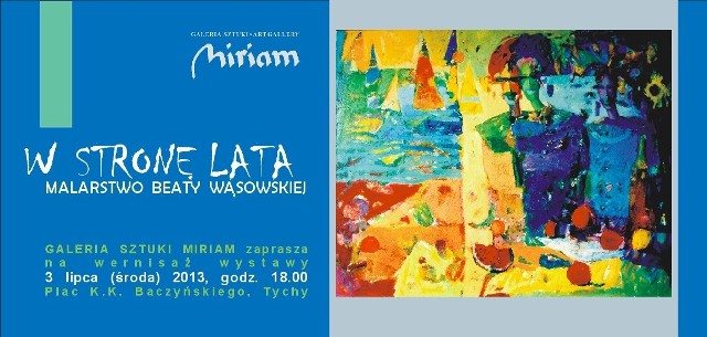 Zaproszenie na wystawę malarstwa Beaty Wąsowskiej w Miriam