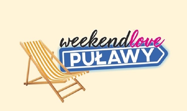 Rozpoczyna się cykl wakacyjnych imprez na Marinie - WeekendLove Puławy