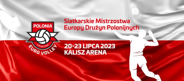 Polonia Euro Volley 2023 w Kaliszu