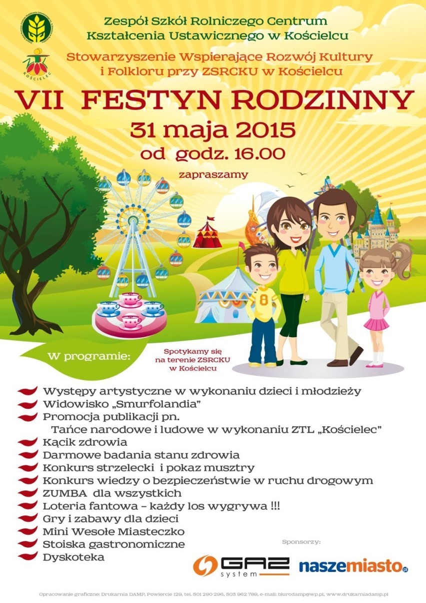 Festyn rodzinny w Kościelcu
31 maja 2015r.
Teren ZSRCKU...