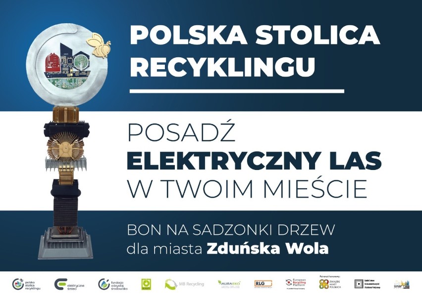 Zbierali elektrośmieci, posadzą drzewa. Zduńska Wola została wyróżniona w programie Polska Stolica Recyklingu 