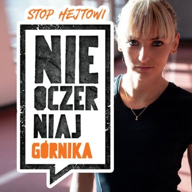W kampanię "STOP HEJTOWI! Nie oczerniaj górnika" zaangażowali się sportowcy oraz artyści z Jastrzębia-Zdroju i okolic