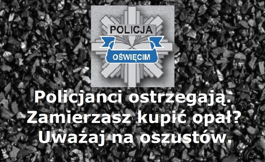 Powiat oświęcimski. Policja ostrzega przed oszustami przy zakupie węgla. Mieszkaniec Oświęcimia zapłacił 2,5 tys. i nie otrzymał dostawy