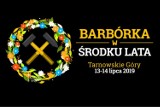 Już w ten weekend Barbórka w środku lata 2019. Poznaj program imprezy w Tarnowskich Górach