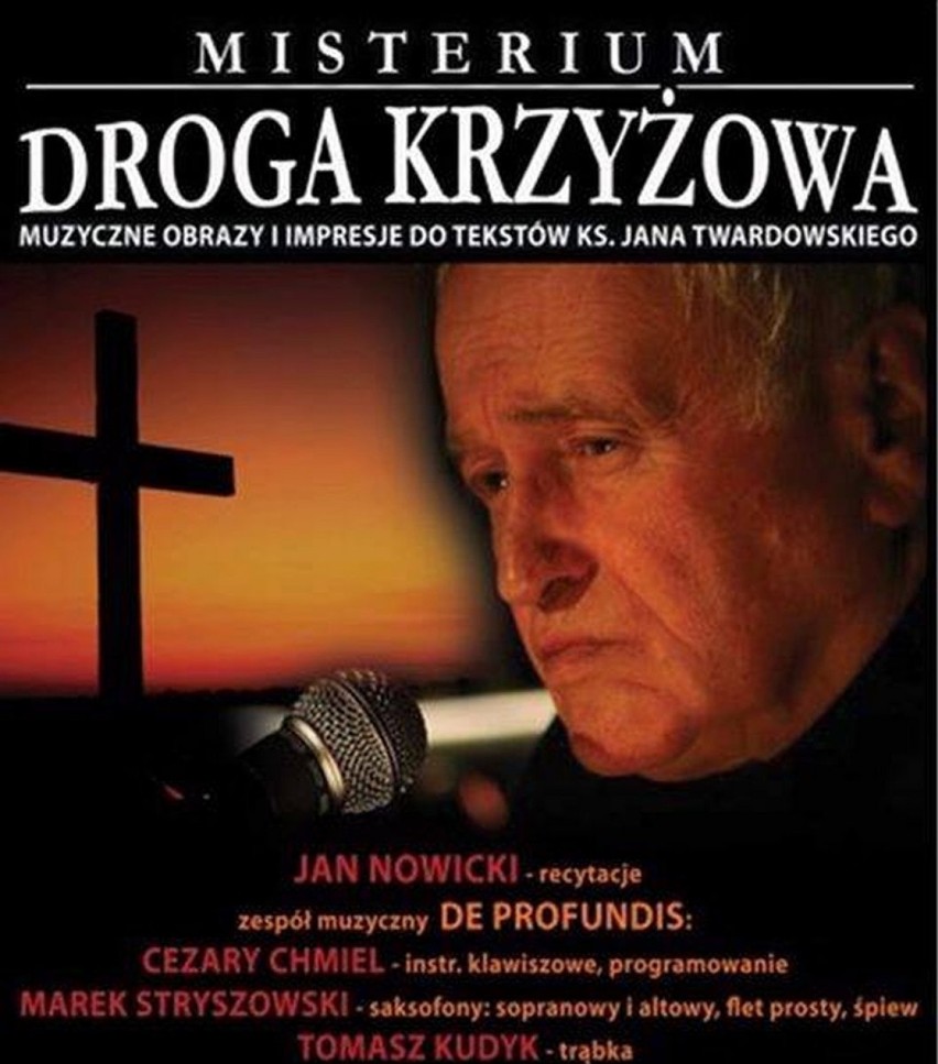 Jan Nowicki czyta Drogę Krzyżową