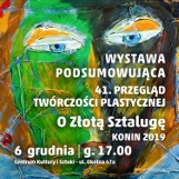 6 grudnia – wystawa podsumowująca 41. Przegląd Twórczości Plastycznej „O Złotą Sztalugę”  CKiS, ul. Okólna, g. 17.00, wstęp wolny