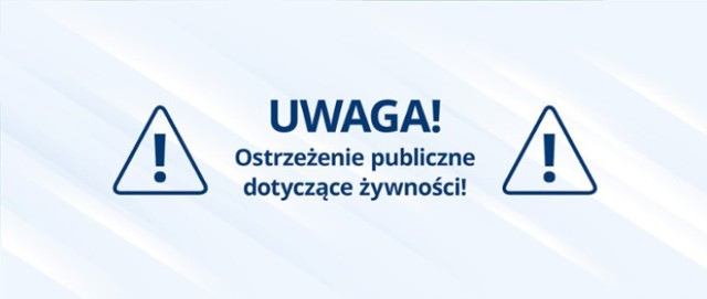 GIS publikuje ostrzeżenia dotyczące produktów, które nie spełniają obowiązujących norm i mogą stanowić zagrożenie dla naszego zdrowia