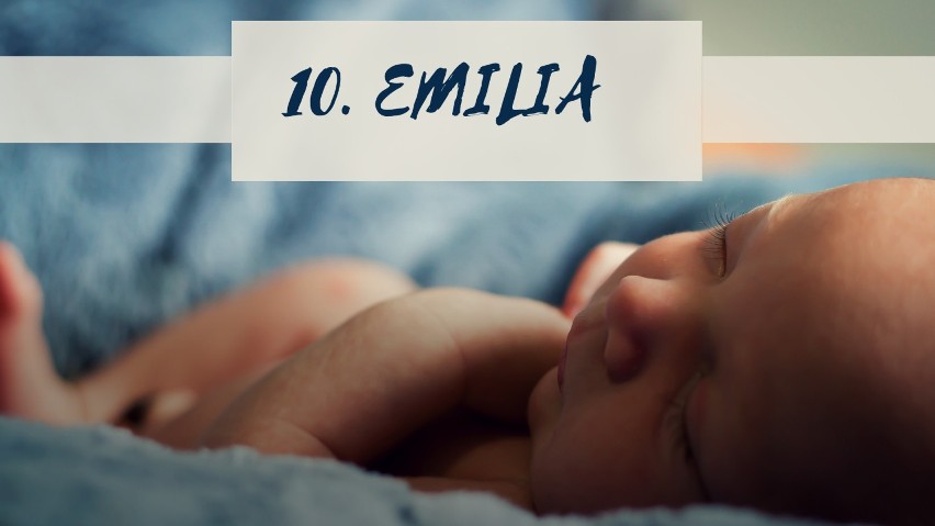 25 dziewczynek otrzymało imię Emilia

* dane pochodzą z USC...
