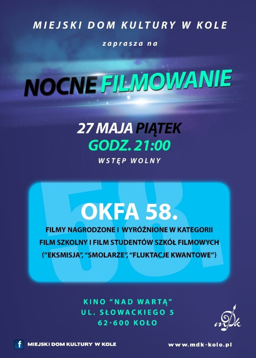 Nocne filmowanie
27 maja 2016r.
Kino nad Wartą - Miejski Dom...