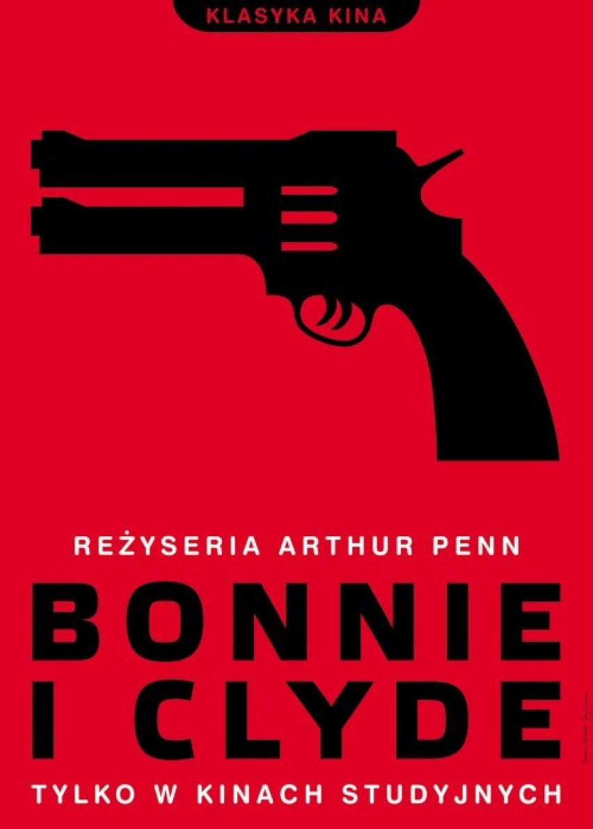tytuł oryginalny: Bonnie and Clyde
reżyseria: Arthur...