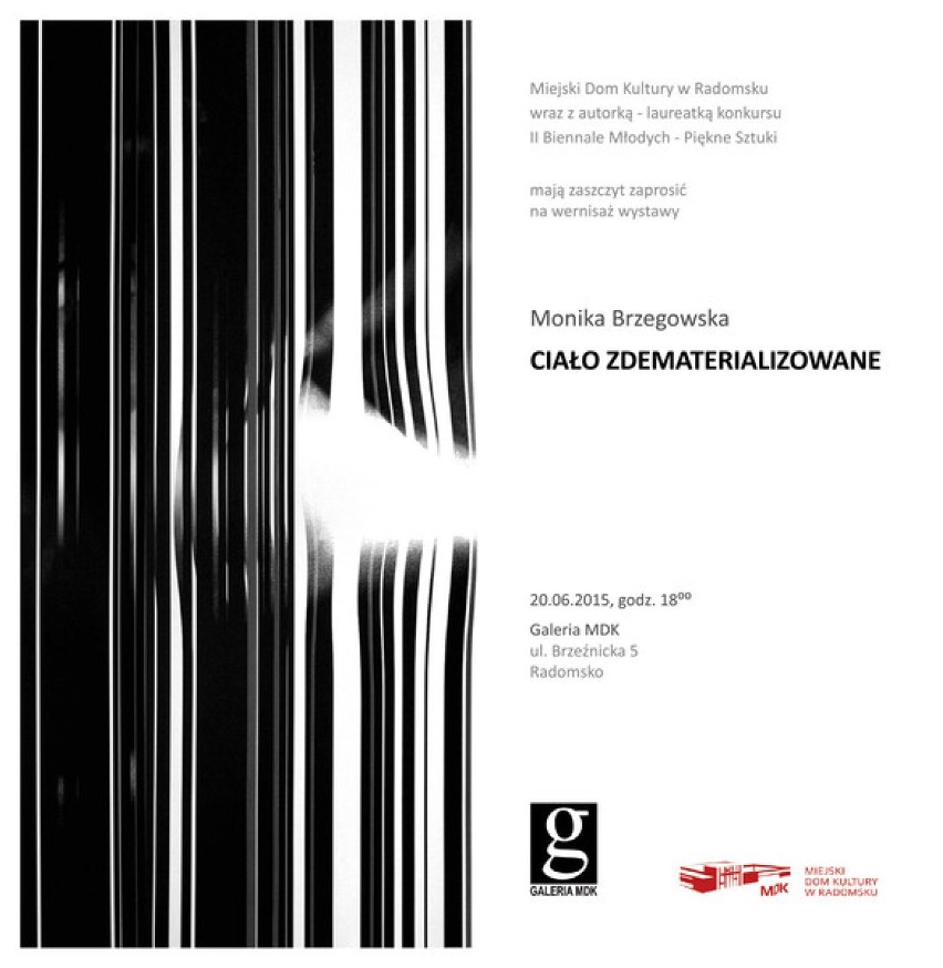 "Ciało zdematerializowane" - wystawa Moniki Brzezowskiej w MDK w Radomsku