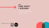 Targi Mody i Designu w klubie Surowiec. Sprawdź kiedy 