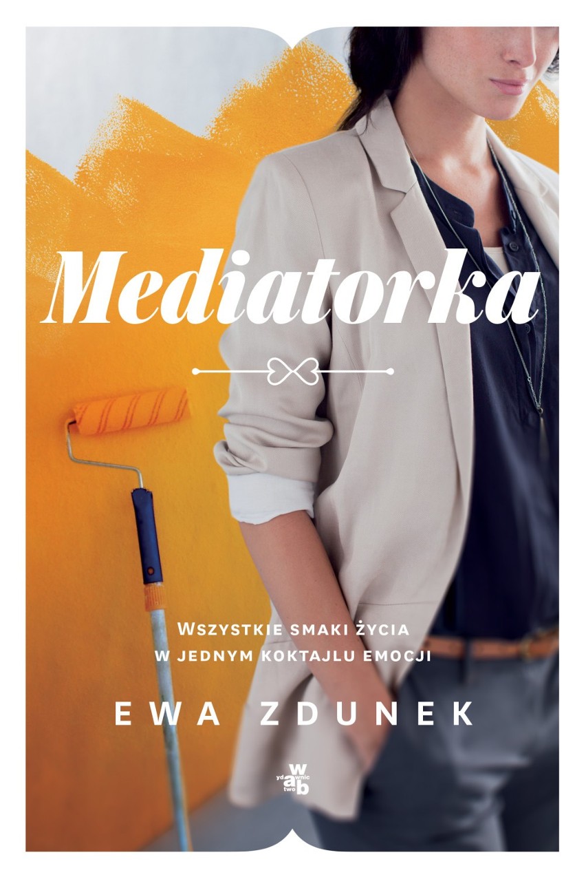 Autorka książki "Mediatorka" Ewa Zdunek: ludzie się zmieniają, a mnie niezmiennie to fascynuje i zastanawia [WYWIAD]
