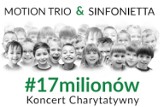 Motion Trio i Sinfonietta charytatywnie dla #17milionów