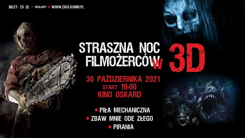 Konin. Straszna Noc Filmożerców w 3D w Kinie Oskard  