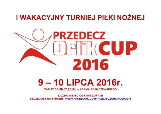 I Wakacyjny Turniej Piłki Nożnej Przedecz Orlik CUP 2016