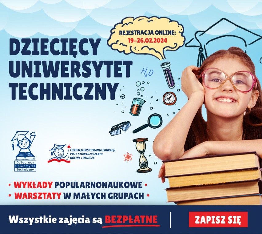 Dziecięcy Uniwersytet Techniczny w Jaśle na semestr letni. Rekrutacja wystartuje19 lutego