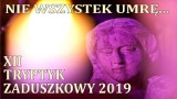 XII Tryptyk Zaduszkowy „ Nie wszystek umrę…” odbędzie się od 8 do 10 listopada. w kościele św. Wojciecha w Koninie.