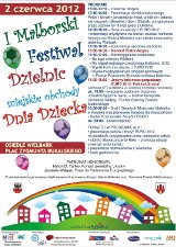 Program I Malborskiego Festiwalu Dzielnic i miejskich obchodów Dnia Dziecka w Malborku
