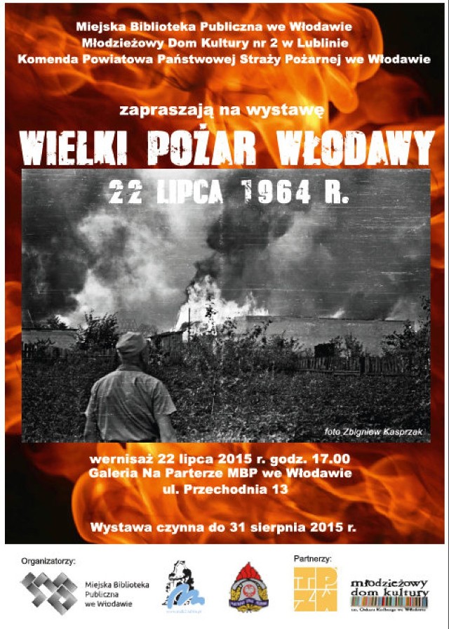 Wystawa „Wielki Pożar Włodawy 22 lipca 1964 r.”